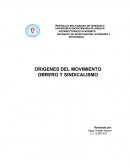 MOVIMIENTO OBRERO Y SINDICALISMO