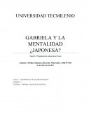Gabriela y la mentalidad oriental