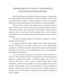 REFORMA EDUCATIVA ACTUAL: ANTECEDENTES NACIONALES E INTERNACIONALES