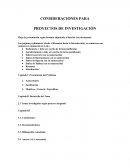 CONSIDERACIONES PARA PROYECTOS DE INVESTIGACIÓN