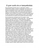 El gran sueño de un basquetbolista: