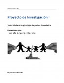 Tema: El divorcio y los hijos de padres divorciados