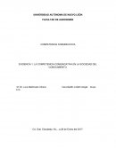 EVIDENCIA 1: LA COMPETENCIA COMUNICATIVA EN LA SOCIEDAD DEL CONOCIMIENTO.