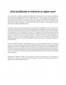 ¿Está justificada la violencia en algún caso?