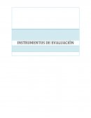 Instrumentos de evaluacion. Completa correctamente las afirmaciones que se te presentan.