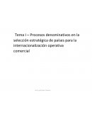 Procesos denominativos en la selección estratégica de países para la internacionalización operativa comercial.