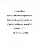 El gran Sistema Integrado de Gestión en Calidad, Ambiente y Seguridad.