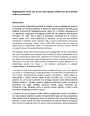 Segregacion social por uso de espacio publico.