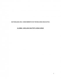 NATURALEZA DEL CONOCIMIENTO EN TECNOLOGÍA EDUCATIVA.. Página 1