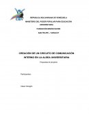 CREACIÓN DE UN CIRCUITO DE COMUNICACIÓN INTERNO EN LA ALDEA UNIVERSITARIA PROPUESTA DE PROYECTO