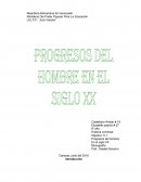 Progresos del hombre en el siglo xx.