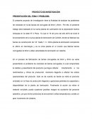 PROYECTO DE INVESTIGACIÓN PRESENTACIÒN DEL TEMA Y PROBLEMA