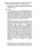 Después de haber visto el video sobre: "monedas sociales" deberán hacer una reflexión justificada sobre los siguientes aspectos