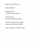 Nombre de la evidencia de aprendizaje: ¿Qué tipo de administración se aplica?