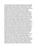La Ciencia Económica estudia el comportamiento de las personas y de las sociedades sobre las decisiones que toman en el proceso de asignación de los recursos escasos