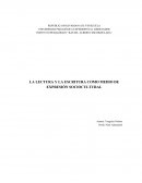 LA LECTURA Y LA ESCRITURA COMO MEDIO DE EXPRESIÓN SOCIOCULTURAL