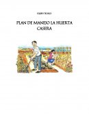 PLAN DE MANEJO LA HUERTA CASERA