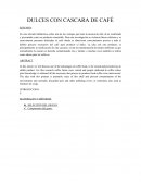 DULCES CON CASCARA DE CAFÉ