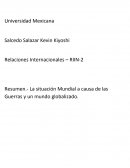 La situación Mundial a causa de las Guerras y un mundo globalizado.