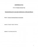 Características de la escuela tradicional y la Escuela Nueva.