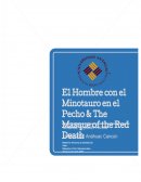 The masque of the red death y el hombre con el minotauro en el pecho.