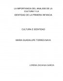 IDENTIDAD DE LA PRIMERA INFANCIA CULTURA E IDENTIDAD