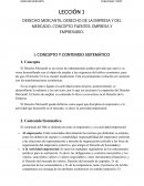DERECHO MERCANTIL: DERECHO DE LA EMPRESA Y DEL MERCADO. CONCEPTO FUENTES. EMPRESA Y EMPRESARIO