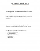 Investigar el vocabulario desconocido R// El vocabulario de la lectura fue descriptivo y un lenguaje tradicional