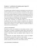 Evidencia 1. La definición del marketing para el siglo XXI