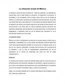 La situación actual de México.
