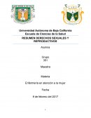 Derechos sexuales Universidad Autónoma de Baja California Escuela de Ciencias de la Salud RESUMEN DERECHOS SEXUALES Y REPRODUCTIVOS