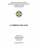 La pimienta que huye