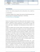 UNA VISIÓN PROSPECTIVA DE LA EDUCACIÓN:RETOS OBJETIVOS Y MODALIDADES