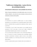 Teléfonos inteligentes como nuevo entretenimiento.