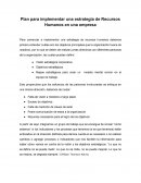 Plan para implementar una estrategia de Recursos Humanos en una empresa