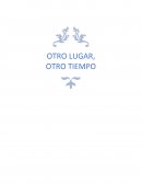 SUPER ENSAYO- OTRO LUGAR, OTRO TIEMPO