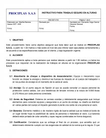Este procedimiento tiene como objetivo asegurar que toda labor qué se realice en PROCIPLAS S.A.S., a partir de 1.50 metros o más sobre el nivel del piso inferior sean ejecutadas correctamente y de acuerdo a las especificaciones dadas por el cliente, y b. Página 1
