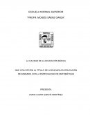 LA CALIDAD DE LA EDUCACIÓN BÁSICA . Educación secundaria