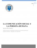 LA COMUNICACIÓN SOCIAL Y LA PERSONA HUMANA