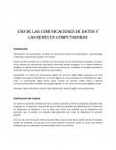 Uso de las comunicaciones de datos y las redes en computadoras