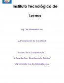 Ensayo de la Competencia 1 “Antecedentes y filosofías de la Calidad”