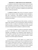 RESISTENCIA AL CAMBIO DENTRO DE UNA ORGANIZACIÓN