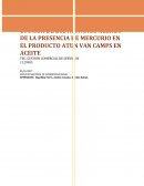 OPINION DE LOS NEIVANOS ACERCA DE LA PRESENCIA DE MERCURIO EN EL PRODUCTO ATUN VAN CAMPS EN ACEITE