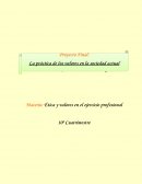 La practica de los valores en la sociedad actual