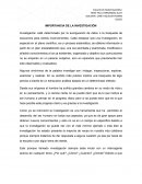 IMPORTANCIA DE LA INVESTIGACIÓN relación con la sociedad, la cultura