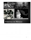 La pobreza en México.