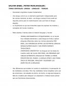 Una lengua común es un elemento aglutinador indispensable para las nuevas naciones, es decir, una lengua nacional única suele ser requisito previo para la modernización (sea cual fuera la lengua elegida).