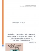 LA INCREIBLE Y TRISTE HISTORIA DE LA CÁNDIDA ERÉNDIDA Y SU ABUELA DESALMADA