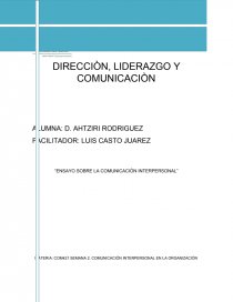 MATERIA: COM421 SEMANA 2. COMUNICACIÓN INTERPERSONAL EN LA ORGANIZACIÒN. Página 1