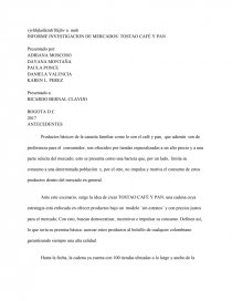 INFORME INVESTIGACION DE MERCADOS: TOSTAO CAFÉ Y PAN. Página 1
